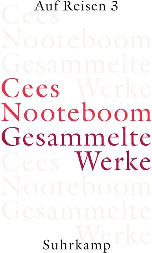 Gesammelte Werke in neun Bänden: Band 6: Auf Reisen 3. Afrika, Asien, Amerika, Australien: Bd. 6