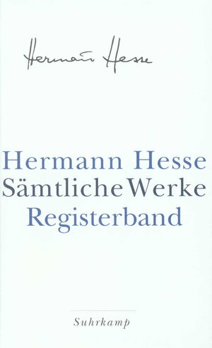 Buchcover Sämtliche Werke in 20 Bänden und einem Registerband | Hermann Hesse | EAN 9783518415818 | ISBN 3-518-41581-6 | ISBN 978-3-518-41581-8