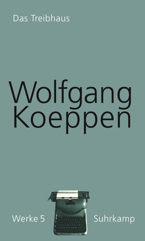 Buchcover Werke in 16 Bänden | Wolfgang Koeppen | EAN 9783518418055 | ISBN 3-518-41805-X | ISBN 978-3-518-41805-5