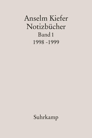 Buchcover Notizbücher | Anselm Kiefer | EAN 9783518421956 | ISBN 3-518-42195-6 | ISBN 978-3-518-42195-6