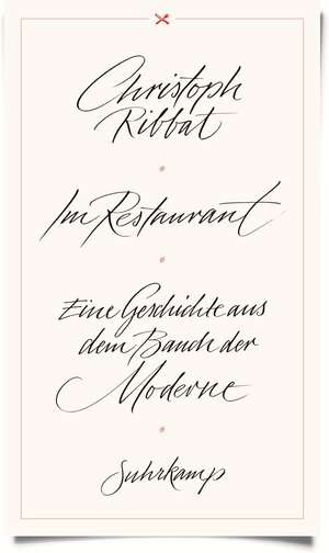 Buchcover Im Restaurant | Christoph Ribbat | EAN 9783518425268 | ISBN 3-518-42526-9 | ISBN 978-3-518-42526-8