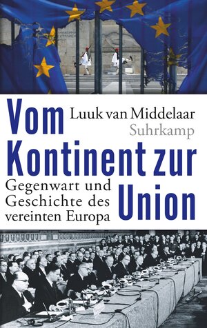 Buchcover Vom Kontinent zur Union | Luuk van Middelaar | EAN 9783518425688 | ISBN 3-518-42568-4 | ISBN 978-3-518-42568-8
