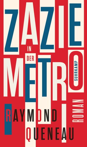 Buchcover Zazie in der Metro | Raymond Queneau | EAN 9783518428610 | ISBN 3-518-42861-6 | ISBN 978-3-518-42861-0