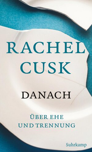 Buchcover Danach | Rachel Cusk | EAN 9783518429143 | ISBN 3-518-42914-0 | ISBN 978-3-518-42914-3