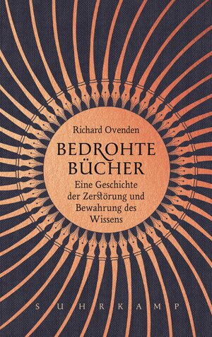 Buchcover Bedrohte Bücher | Richard Ovenden | EAN 9783518430071 | ISBN 3-518-43007-6 | ISBN 978-3-518-43007-1