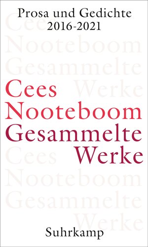 Buchcover Gesammelte Werke | Cees Nooteboom | EAN 9783518430484 | ISBN 3-518-43048-3 | ISBN 978-3-518-43048-4