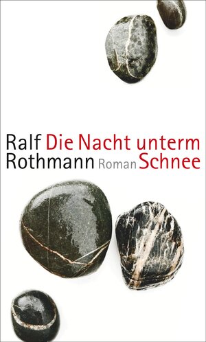Buchcover Die Nacht unterm Schnee | Ralf Rothmann | EAN 9783518430859 | ISBN 3-518-43085-8 | ISBN 978-3-518-43085-9