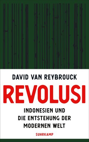 Buchcover Revolusi | David Van Reybrouck | EAN 9783518430927 | ISBN 3-518-43092-0 | ISBN 978-3-518-43092-7