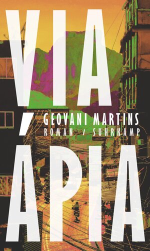 Buchcover Via Ápia | Geovani Martins | EAN 9783518431429 | ISBN 3-518-43142-0 | ISBN 978-3-518-43142-9