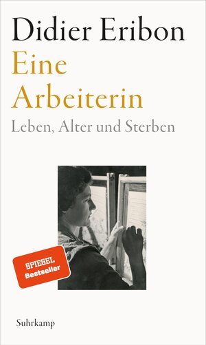 Buchcover Eine Arbeiterin | Didier Eribon | EAN 9783518431757 | ISBN 3-518-43175-7 | ISBN 978-3-518-43175-7