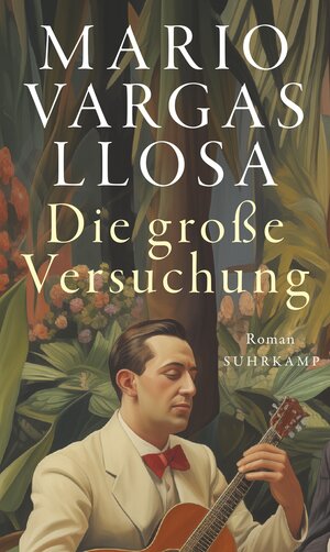 Buchcover Die große Versuchung | Mario Vargas Llosa | EAN 9783518431788 | ISBN 3-518-43178-1 | ISBN 978-3-518-43178-8