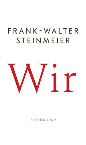 Buchcover Wir | Frank-Walter Steinmeier | EAN 9783518432150 | ISBN 3-518-43215-X | ISBN 978-3-518-43215-0