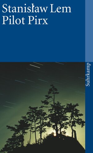 Buchcover Pilot Pirx | Stanisław Lem | EAN 9783518455357 | ISBN 3-518-45535-4 | ISBN 978-3-518-45535-7