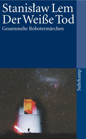 Buchcover Der Weiße Tod | Stanisław Lem | EAN 9783518455364 | ISBN 3-518-45536-2 | ISBN 978-3-518-45536-4