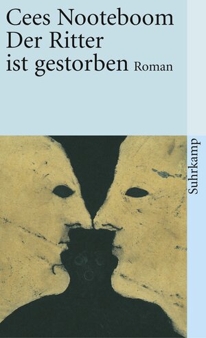 Der Ritter ist gestorben: Roman (suhrkamp taschenbuch)