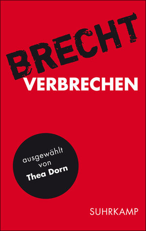 Buchcover Verbrechen | Bertolt Brecht | EAN 9783518460696 | ISBN 3-518-46069-2 | ISBN 978-3-518-46069-6