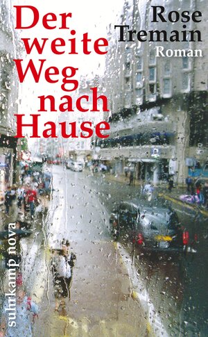 Buchcover Der weite Weg nach Hause | Rose Tremain | EAN 9783518461204 | ISBN 3-518-46120-6 | ISBN 978-3-518-46120-4