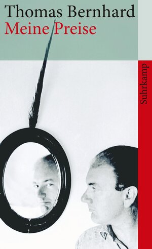 Buchcover Meine Preise | Thomas Bernhard | EAN 9783518461860 | ISBN 3-518-46186-9 | ISBN 978-3-518-46186-0