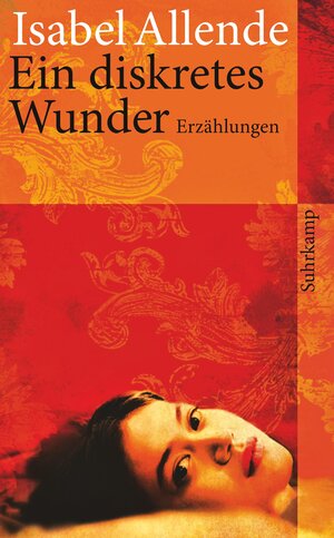 Buchcover Ein diskretes Wunder | Isabel Allende | EAN 9783518461990 | ISBN 3-518-46199-0 | ISBN 978-3-518-46199-0