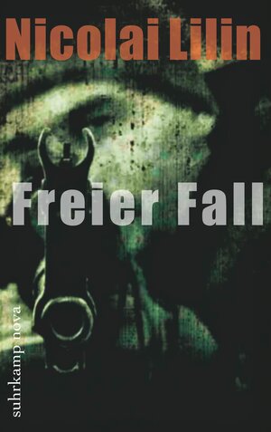 Buchcover Freier Fall | Nicolai Lilin | EAN 9783518462607 | ISBN 3-518-46260-1 | ISBN 978-3-518-46260-7