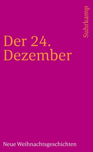 Buchcover Der 24. Dezember  | EAN 9783518462812 | ISBN 3-518-46281-4 | ISBN 978-3-518-46281-2