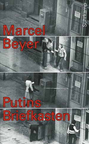 Buchcover Putins Briefkasten | Marcel Beyer | EAN 9783518463246 | ISBN 3-518-46324-1 | ISBN 978-3-518-46324-6