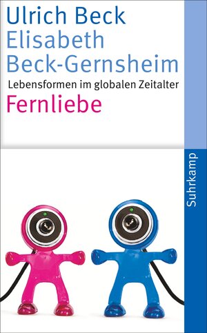 Buchcover Fernliebe | Ulrich Beck | EAN 9783518464120 | ISBN 3-518-46412-4 | ISBN 978-3-518-46412-0