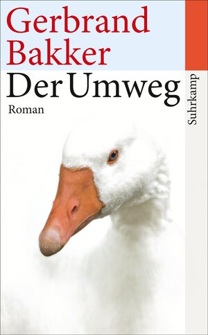 Buchcover Der Umweg | Gerbrand Bakker | EAN 9783518464359 | ISBN 3-518-46435-3 | ISBN 978-3-518-46435-9