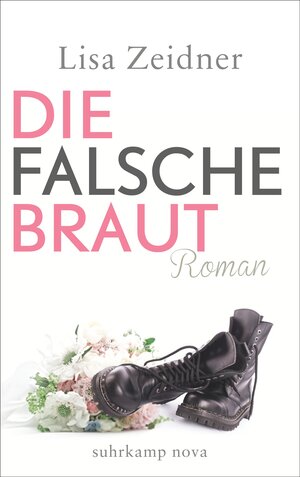 Buchcover Die falsche Braut | Lisa Zeidner | EAN 9783518464366 | ISBN 3-518-46436-1 | ISBN 978-3-518-46436-6