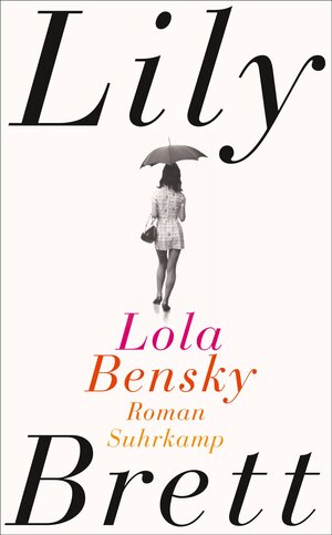 Buchcover Lola Bensky | Lily Brett | EAN 9783518464700 | ISBN 3-518-46470-1 | ISBN 978-3-518-46470-0