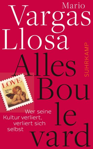 Buchcover Alles Boulevard | Mario Vargas Llosa | EAN 9783518465264 | ISBN 3-518-46526-0 | ISBN 978-3-518-46526-4