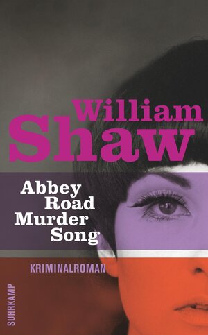 Buchcover Abbey Road Murder Song | William Shaw | EAN 9783518466025 | ISBN 3-518-46602-X | ISBN 978-3-518-46602-5