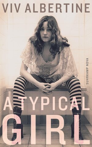 Buchcover A Typical Girl | Viv Albertine | EAN 9783518466759 | ISBN 3-518-46675-5 | ISBN 978-3-518-46675-9