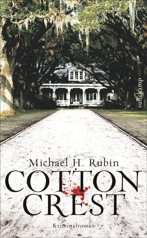 Buchcover Cottoncrest | Michael H. Rubin | EAN 9783518466780 | ISBN 3-518-46678-X | ISBN 978-3-518-46678-0