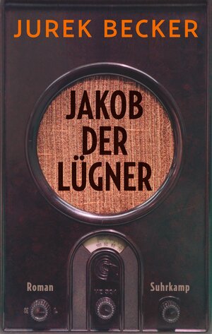 Buchcover Jakob der Lügner | Jurek Becker | EAN 9783518468098 | ISBN 3-518-46809-X | ISBN 978-3-518-46809-8