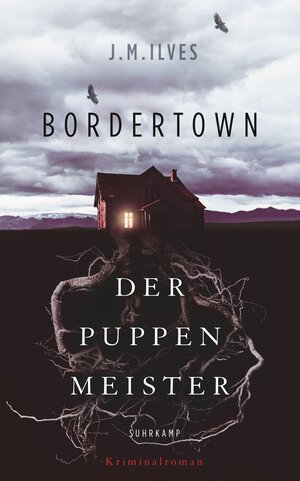 Buchcover Bordertown – Der Puppenmeister | J. M. Ilves | EAN 9783518468203 | ISBN 3-518-46820-0 | ISBN 978-3-518-46820-3