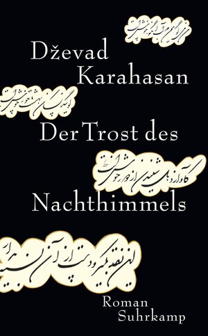 Buchcover Der Trost des Nachthimmels | Dževad Karahasan | EAN 9783518468371 | ISBN 3-518-46837-5 | ISBN 978-3-518-46837-1