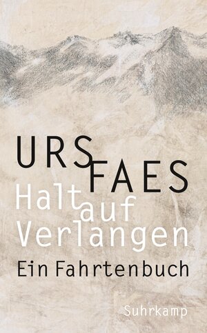 Buchcover Halt auf Verlangen | Urs Faes | EAN 9783518468906 | ISBN 3-518-46890-1 | ISBN 978-3-518-46890-6