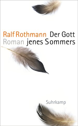 Buchcover Der Gott jenes Sommers | Ralf Rothmann | EAN 9783518469590 | ISBN 3-518-46959-2 | ISBN 978-3-518-46959-0