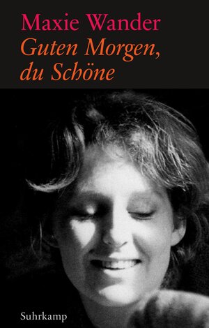 Buchcover Guten Morgen, du Schöne | Maxie Wander | EAN 9783518470091 | ISBN 3-518-47009-4 | ISBN 978-3-518-47009-1