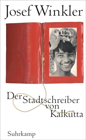 Buchcover Der Stadtschreiber von Kalkutta | Josef Winkler | EAN 9783518470145 | ISBN 3-518-47014-0 | ISBN 978-3-518-47014-5