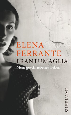 Buchcover Frantumaglia | Elena Ferrante | EAN 9783518471203 | ISBN 3-518-47120-1 | ISBN 978-3-518-47120-3
