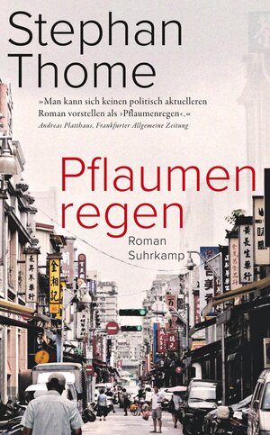 Buchcover Pflaumenregen | Stephan Thome | EAN 9783518472835 | ISBN 3-518-47283-6 | ISBN 978-3-518-47283-5