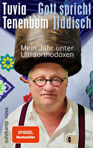Buchcover Gott spricht Jiddisch | Tuvia Tenenbom | EAN 9783518473351 | ISBN 3-518-47335-2 | ISBN 978-3-518-47335-1