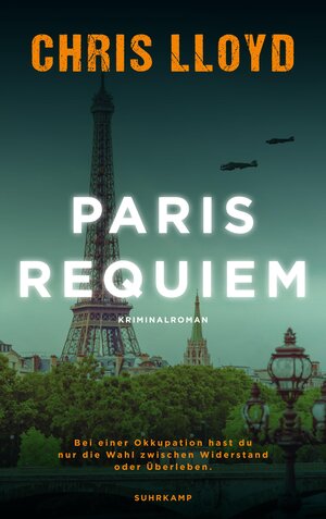 Buchcover Paris Requiem | Chris Lloyd | EAN 9783518473733 | ISBN 3-518-47373-5 | ISBN 978-3-518-47373-3