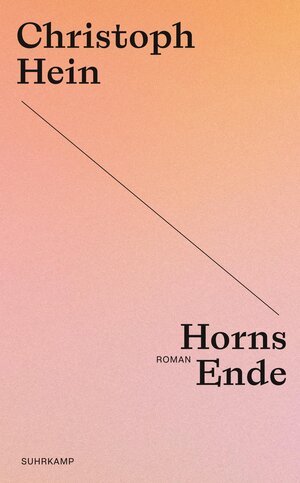 Buchcover Horns Ende | Christoph Hein | EAN 9783518473948 | ISBN 3-518-47394-8 | ISBN 978-3-518-47394-8