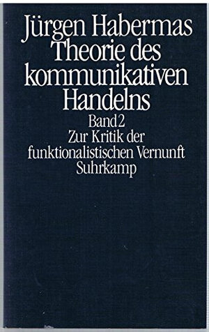 Buchcover Theorie des kommunikativen Handelns | Jürgen Habermas | EAN 9783518575918 | ISBN 3-518-57591-0 | ISBN 978-3-518-57591-8