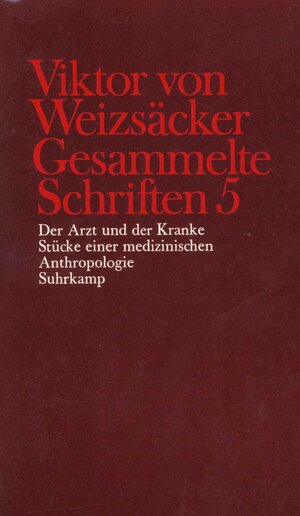 Buchcover Gesammelte Schriften in zehn Bänden | Viktor von Weizsäcker | EAN 9783518577837 | ISBN 3-518-57783-2 | ISBN 978-3-518-57783-7