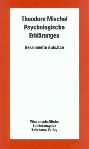 Buchcover Psychologische Erklärungen | Theodore Mischel | EAN 9783518579022 | ISBN 3-518-57902-9 | ISBN 978-3-518-57902-2