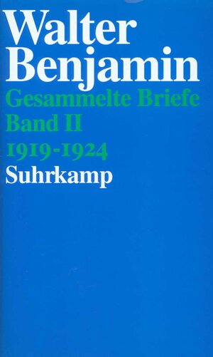 Gesammelte Briefe. 6 Bände: Band II: Briefe 1919-1924: Bd. II